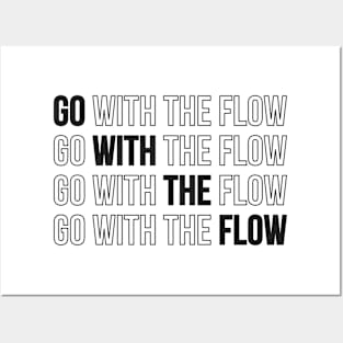 Go with the flow Posters and Art